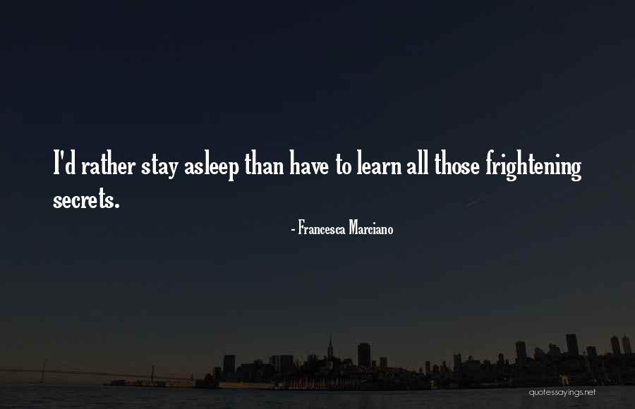 Science Majors Quotes By Francesca Marciano Science Majors Quotes By Francesca Marciano
