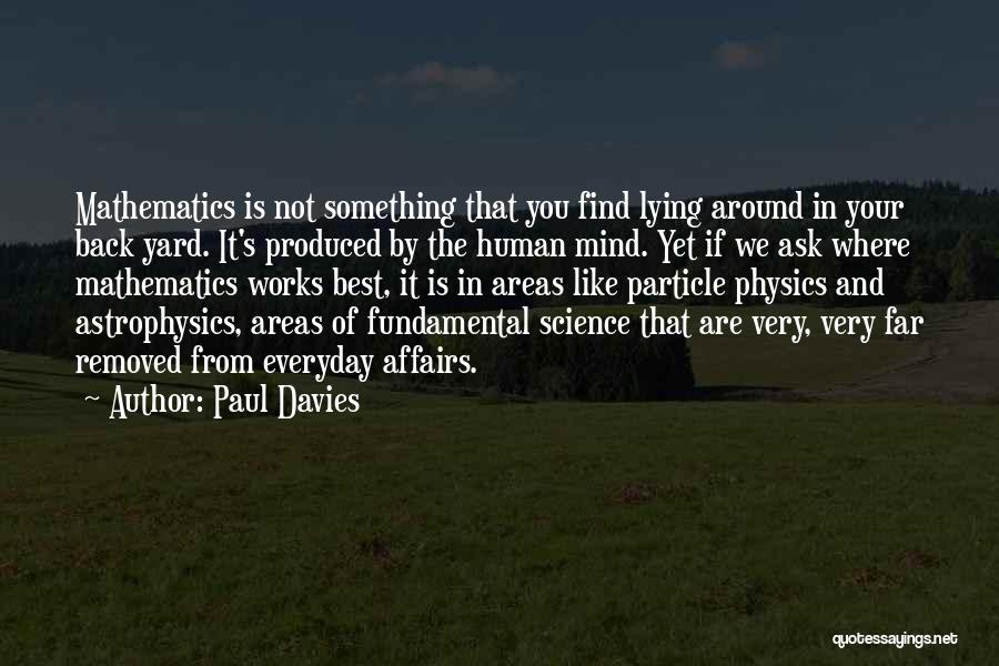 Science Mind Quotes By Paul Davies