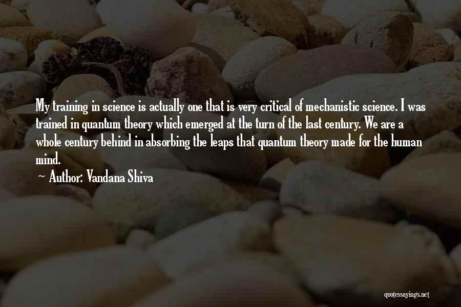 Science Mind Quotes By Vandana Shiva