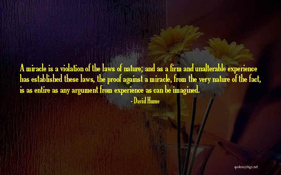 Science Miracles Quotes By David Hume Science Miracles Quotes By David Hume