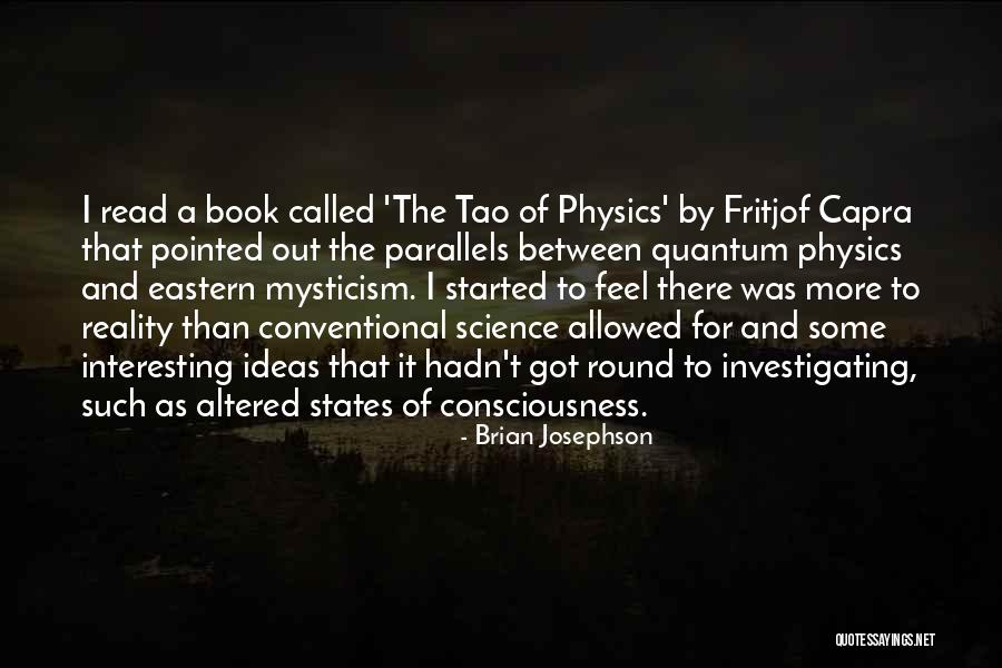 Science Of Consciousness Quotes By Brian Josephson Science Of Consciousness Quotes By Brian Josephson