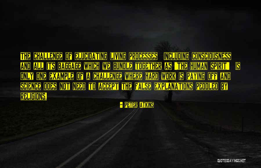 Science Of Consciousness Quotes By Peter Atkins Science Of Consciousness Quotes By Peter Atkins