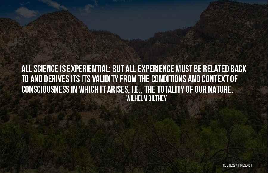 Science Of Consciousness Quotes By Wilhelm Dilthey Science Of Consciousness Quotes By Wilhelm Dilthey