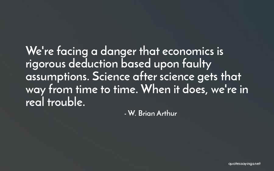 Science Of Deduction Quotes By W. Brian Arthur