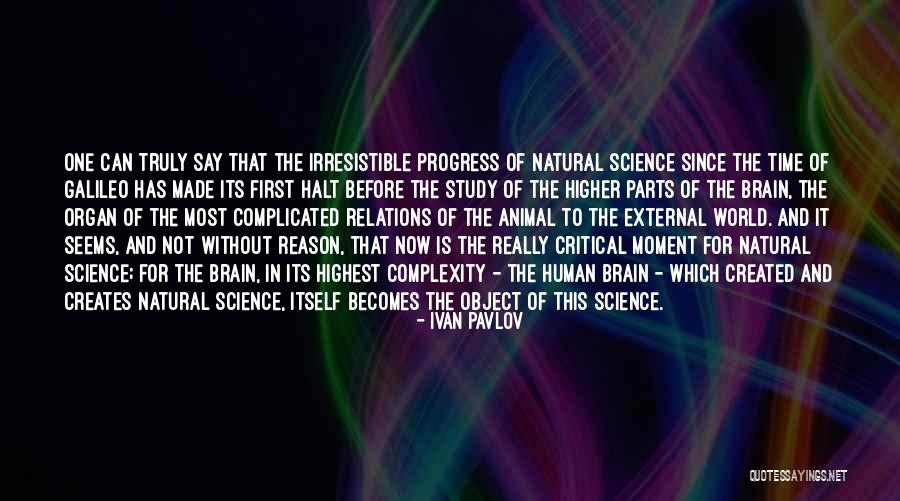 Science Of Human Nature Quotes By Ivan Pavlov