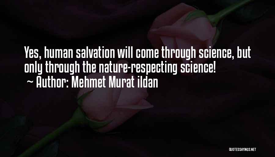 Science Of Human Nature Quotes By Mehmet Murat Ildan