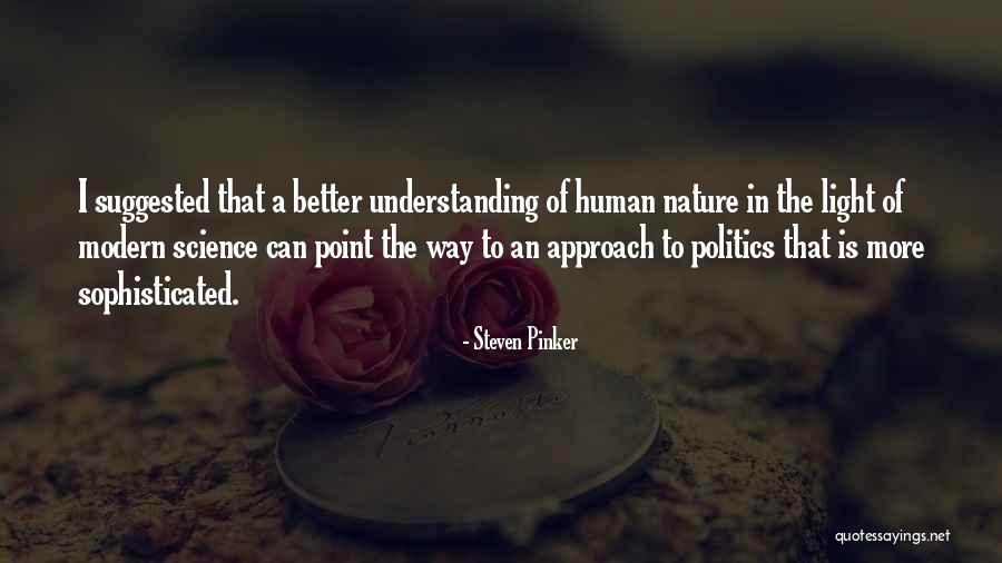 Science Of Human Nature Quotes By Steven Pinker