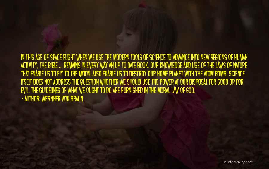 Science Of Human Nature Quotes By Wernher Von Braun