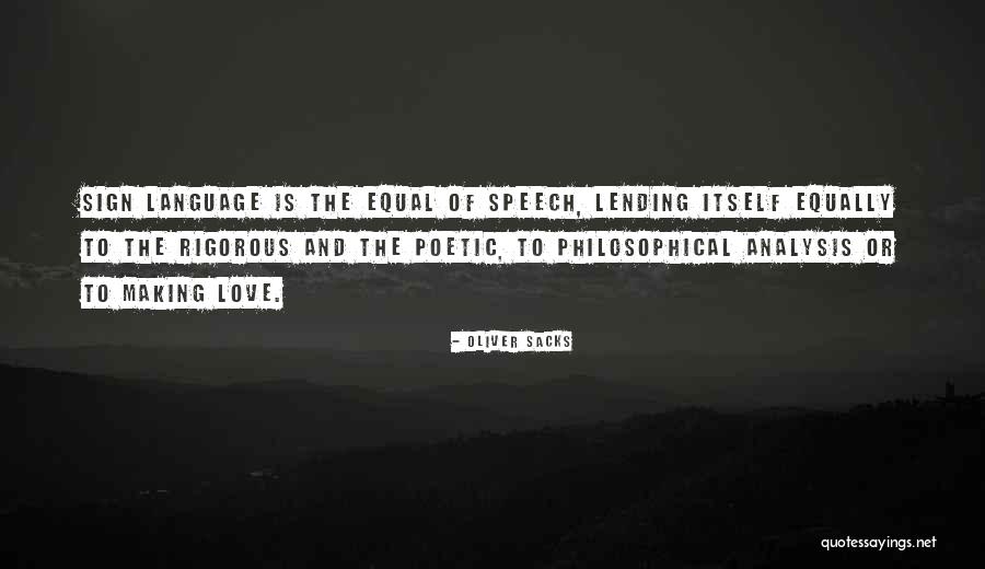 Science Of Speech Quotes By Oliver Sacks Science Of Speech Quotes By Oliver Sacks