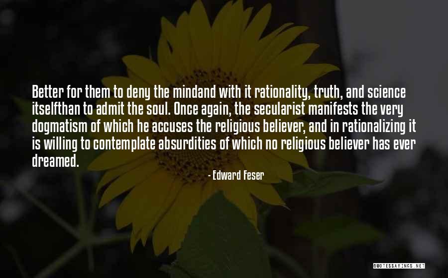 Science Of The Mind Quotes By Edward Feser Science Of The Mind Quotes By Edward Feser