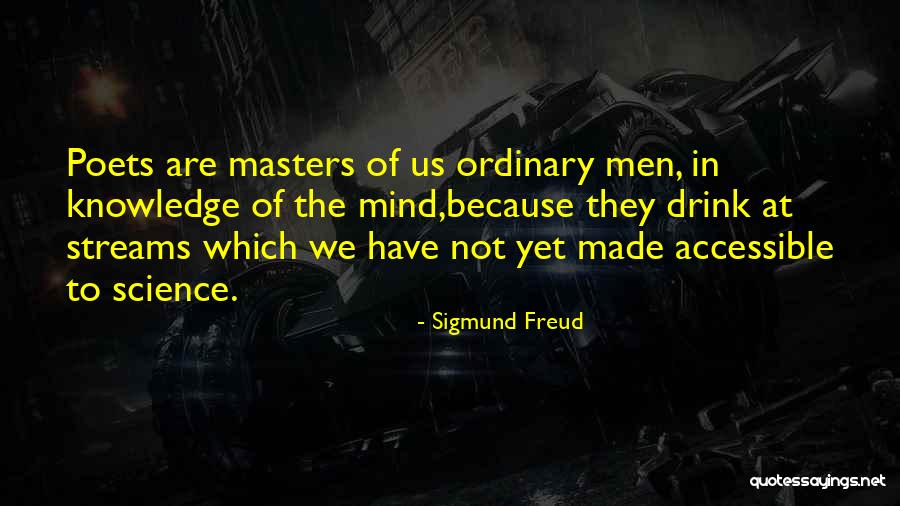 Science Of The Mind Quotes By Sigmund Freud Science Of The Mind Quotes By Sigmund Freud