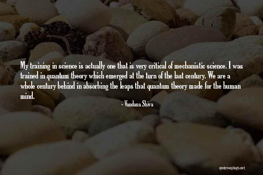Science Of The Mind Quotes By Vandana Shiva Science Of The Mind Quotes By Vandana Shiva