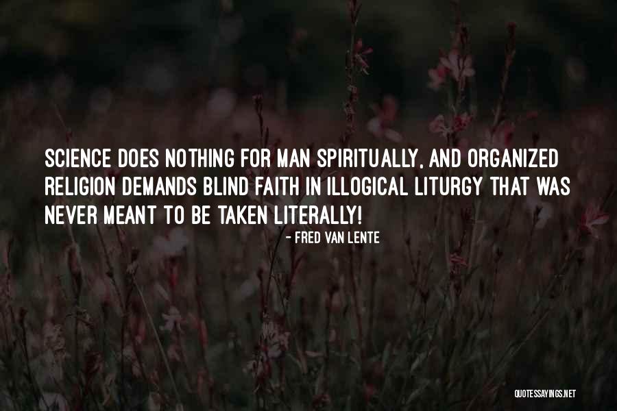 Science Religion And Philosophy Quotes By Fred Van Lente