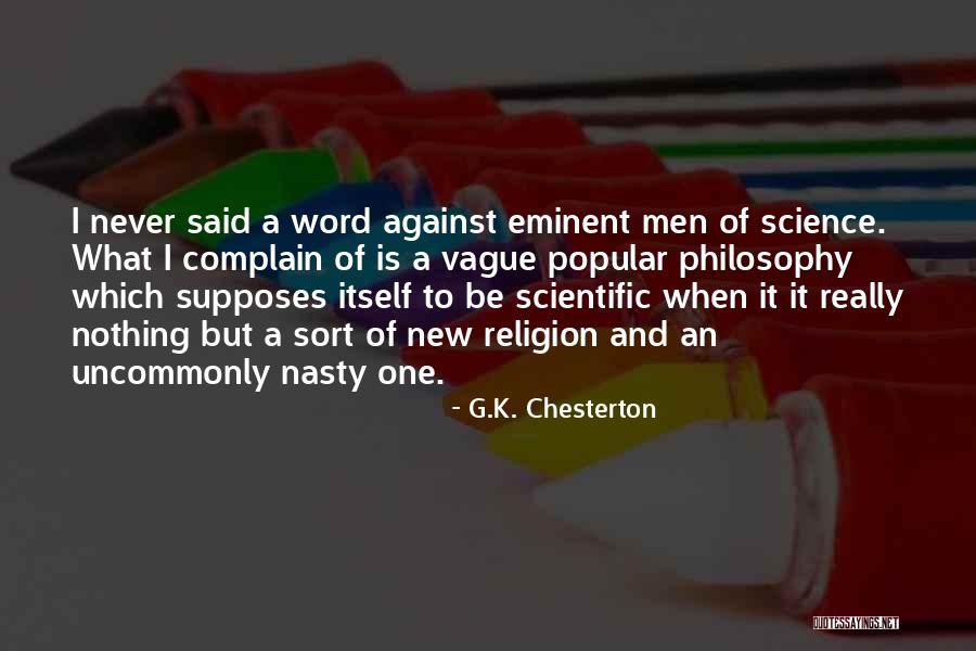 Science Religion And Philosophy Quotes By G.K. Chesterton