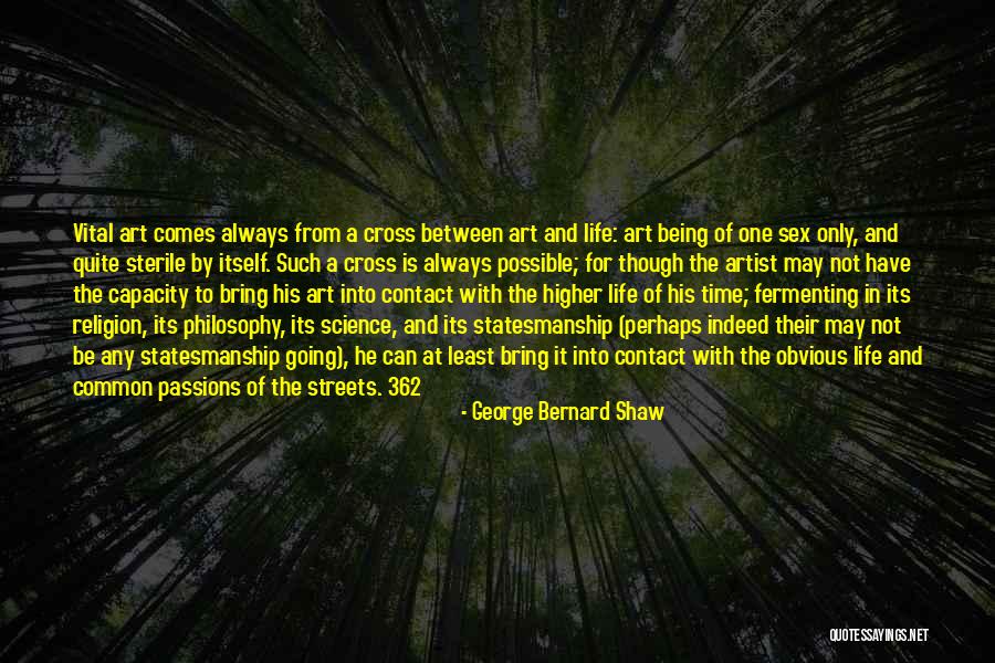 Science Religion And Philosophy Quotes By George Bernard Shaw