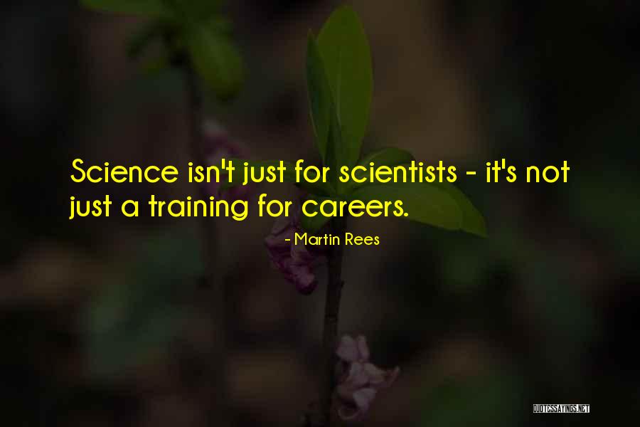 Science Scientists Quotes By Martin Rees Science Scientists Quotes By Martin Rees