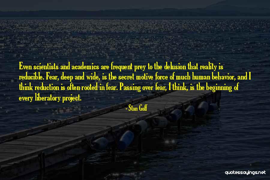 Science Scientists Quotes By Stan Goff Science Scientists Quotes By Stan Goff