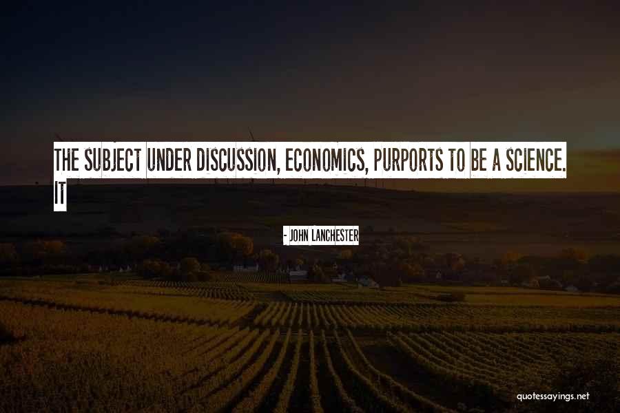 Science Subject Quotes By John Lanchester Science Subject Quotes By John Lanchester