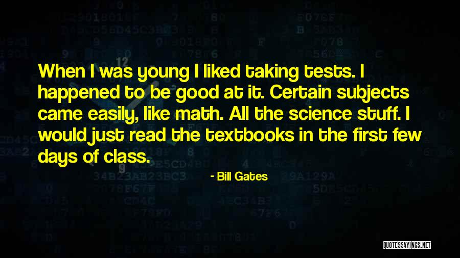 Science Subjects Quotes By Bill Gates