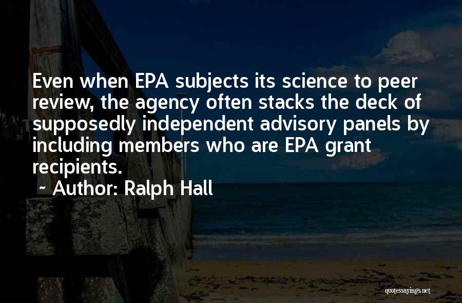Science Subjects Quotes By Ralph Hall