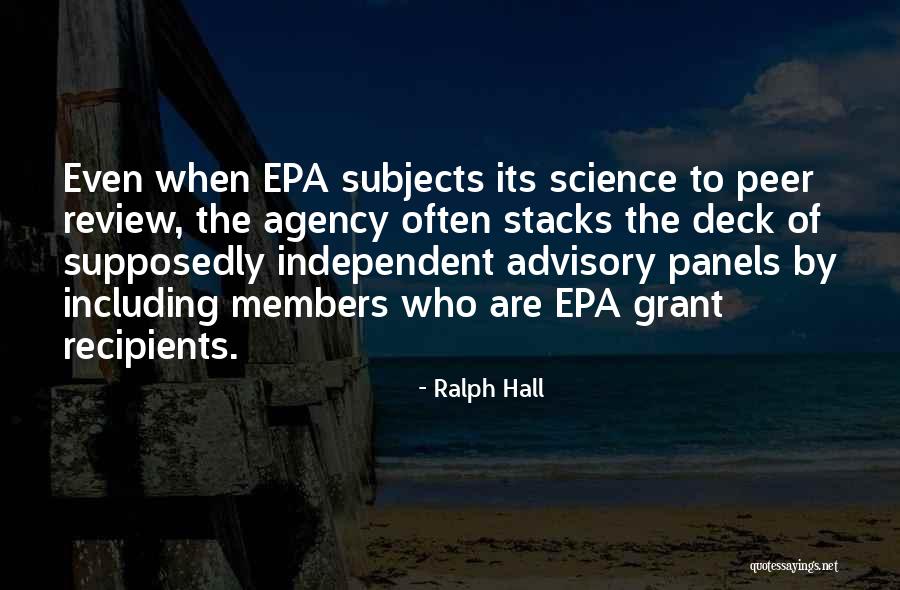 Science Subjects Quotes By Ralph Hall