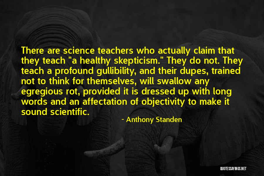 Science Teacher Quotes By Anthony Standen Science Teacher Quotes By Anthony Standen