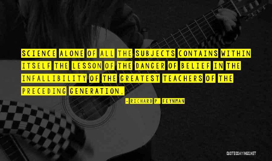 Science Teacher Quotes By Richard P. Feynman Science Teacher Quotes By Richard P. Feynman