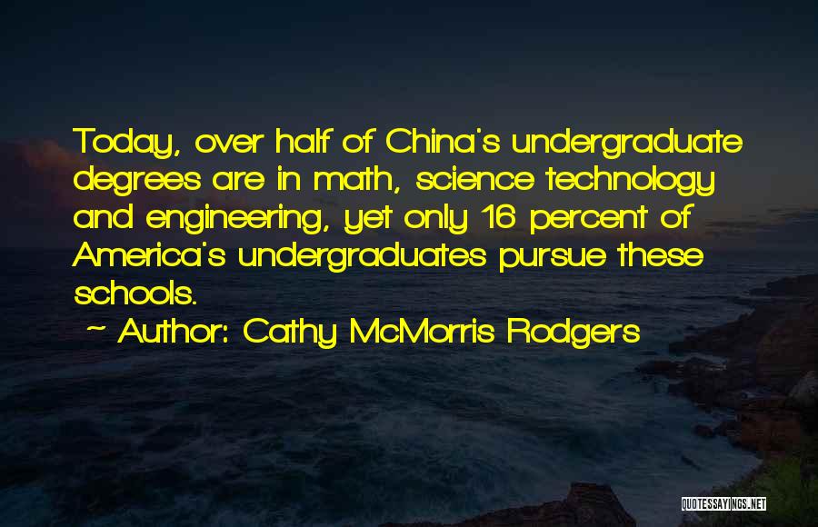 Science Technology Engineering And Math Quotes By Cathy McMorris Rodgers