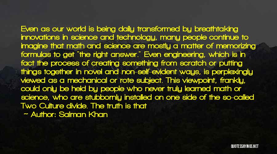 Science Technology Engineering And Math Quotes By Salman Khan