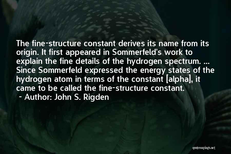 Science Terms Quotes By John S. Rigden