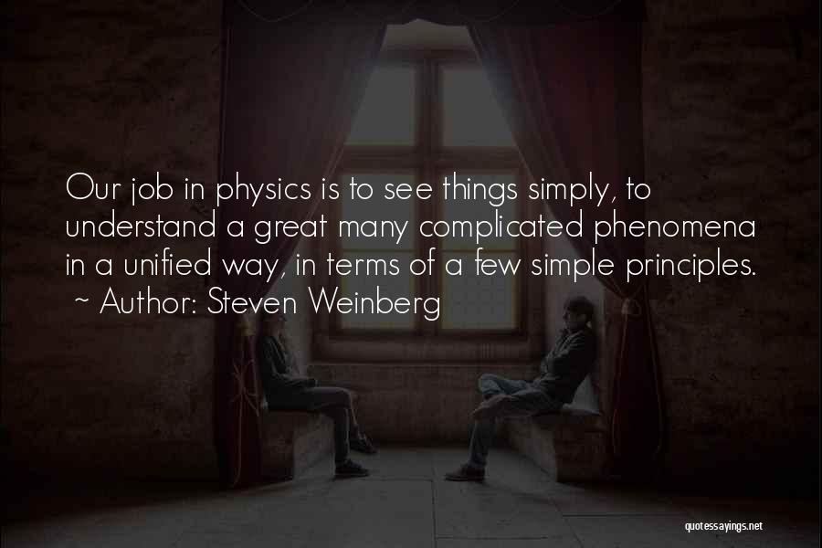 Science Terms Quotes By Steven Weinberg