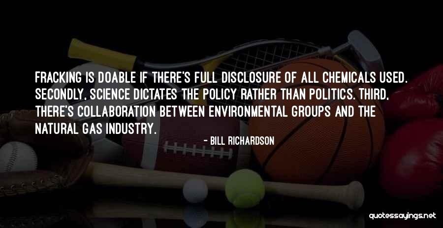 Science The Quotes By Bill Richardson Science The Quotes By Bill Richardson