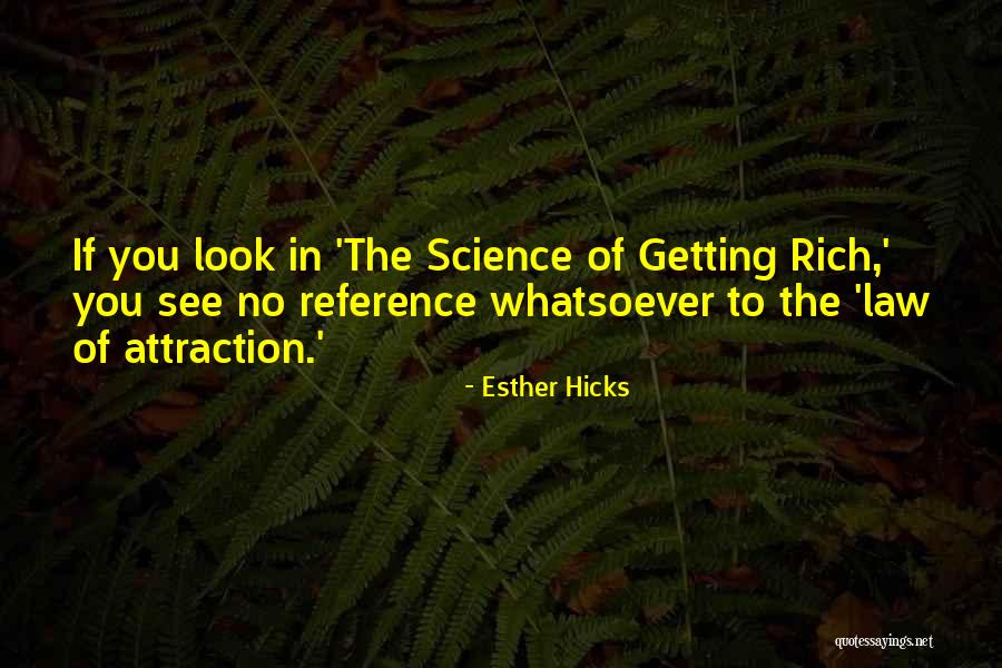 Science The Quotes By Esther Hicks Science The Quotes By Esther Hicks