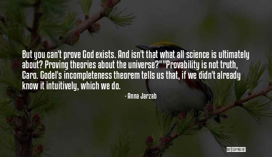 Science Theories Quotes By Anna Jarzab Science Theories Quotes By Anna Jarzab