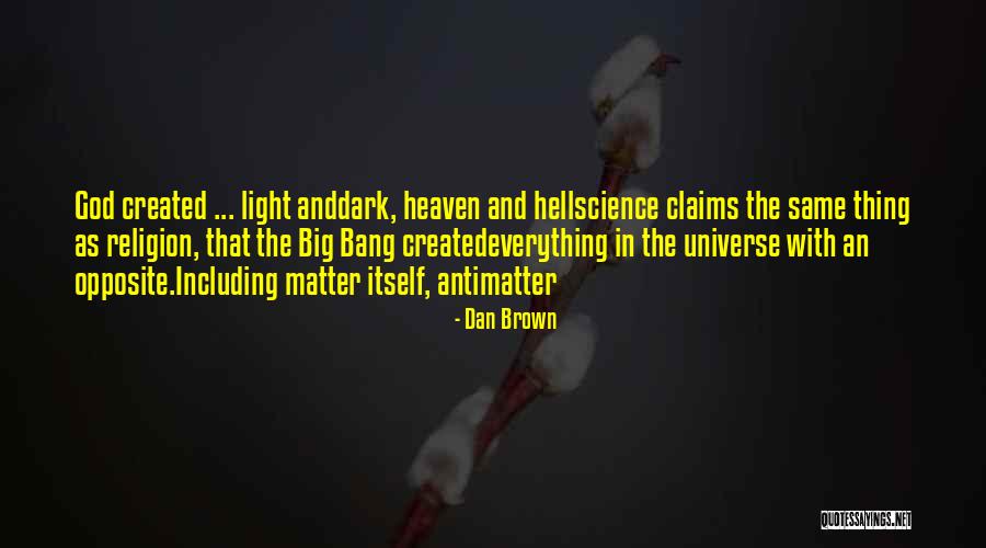 Science Theories Quotes By Dan Brown Science Theories Quotes By Dan Brown