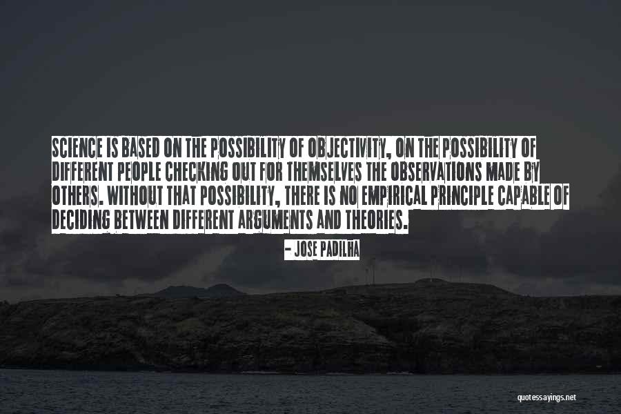 Science Theories Quotes By Jose Padilha Science Theories Quotes By Jose Padilha