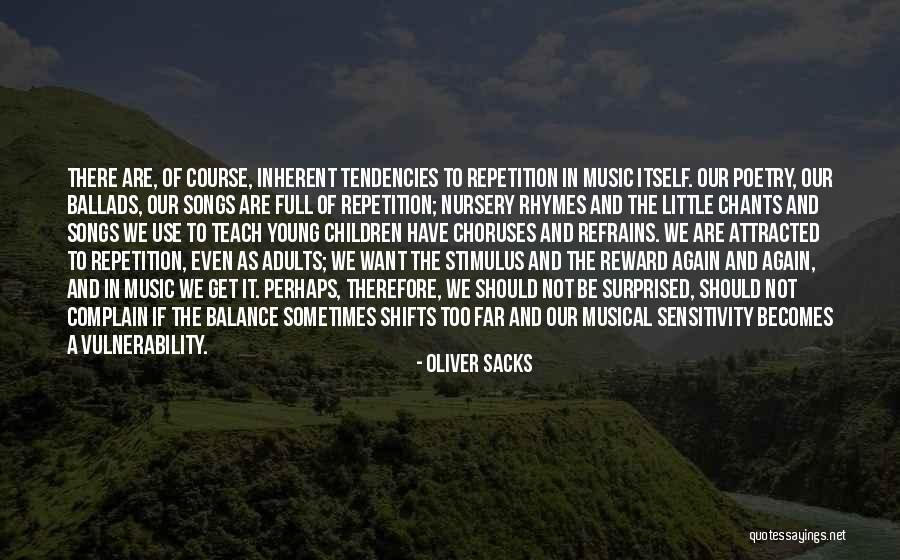 Science Theories Quotes By Oliver Sacks Science Theories Quotes By Oliver Sacks