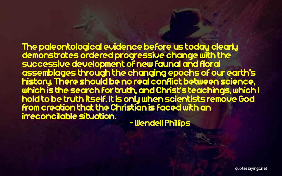 Science Today Quotes By Wendell Phillips Science Today Quotes By Wendell Phillips