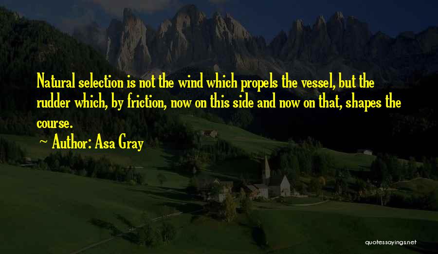 Science Vessel Quotes By Asa Gray