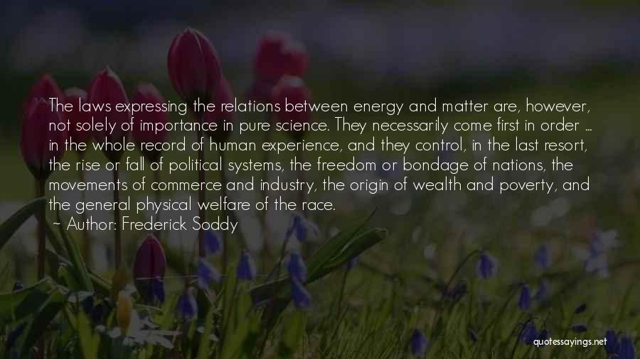 Science Vs Commerce Quotes By Frederick Soddy