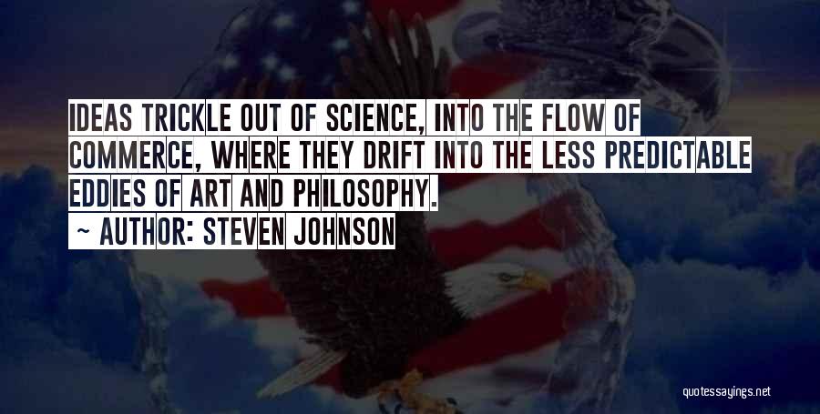 Science Vs Commerce Quotes By Steven Johnson