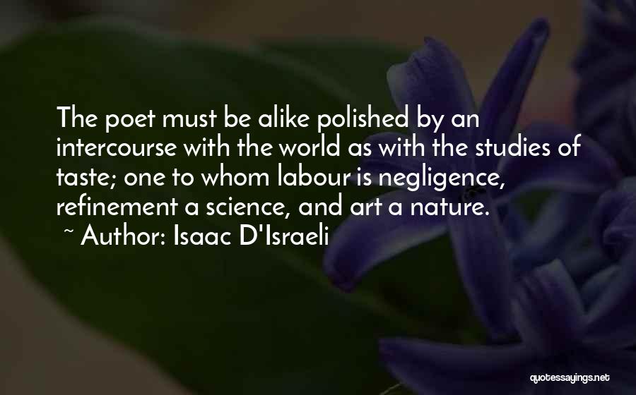 Science Vs Nature Quotes By Isaac D'Israeli