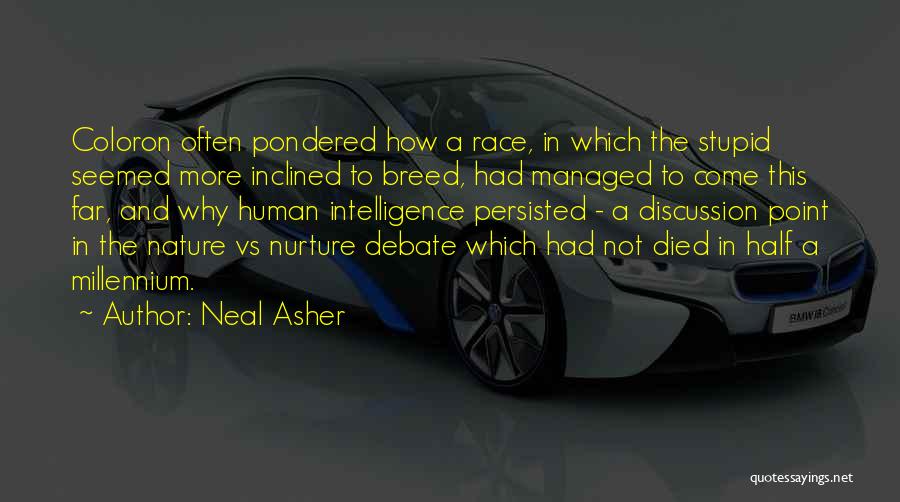 Science Vs Nature Quotes By Neal Asher