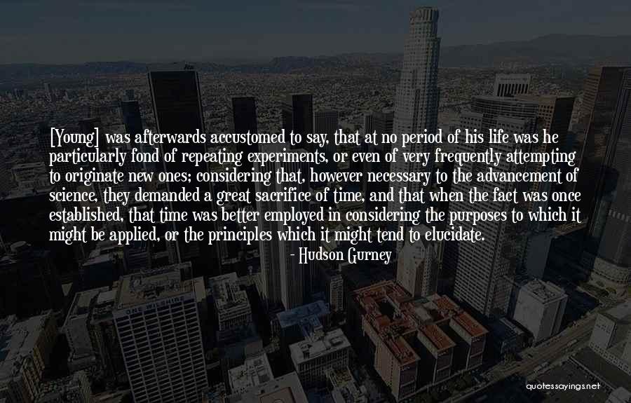 Science When Applied Quotes By Hudson Gurney Science When Applied Quotes By Hudson Gurney