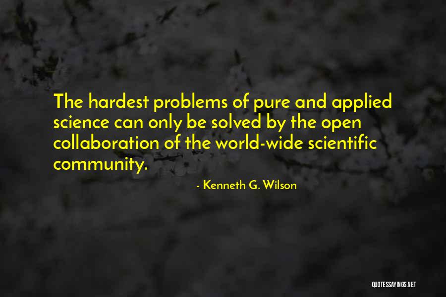 Science When Applied Quotes By Kenneth G. Wilson Science When Applied Quotes By Kenneth G. Wilson
