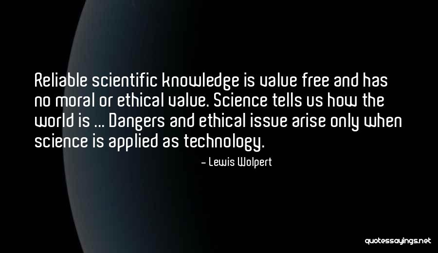 Science When Applied Quotes By Lewis Wolpert Science When Applied Quotes By Lewis Wolpert