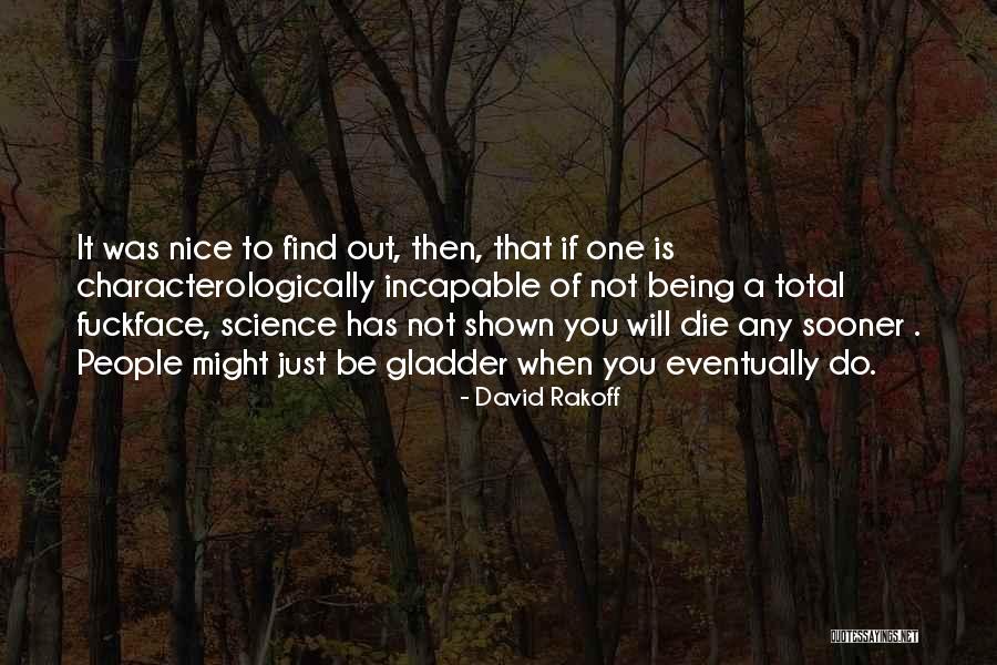 Science When Quotes By David Rakoff Science When Quotes By David Rakoff