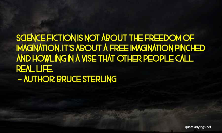 Science Writing Quotes By Bruce Sterling