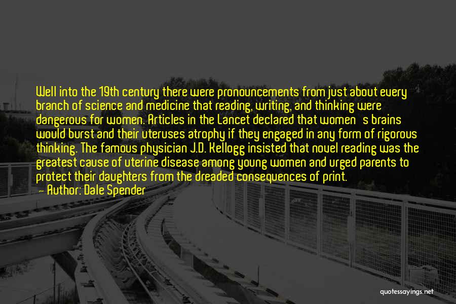 Science Writing Quotes By Dale Spender