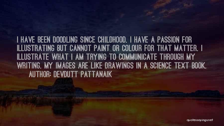 Science Writing Quotes By Devdutt Pattanaik